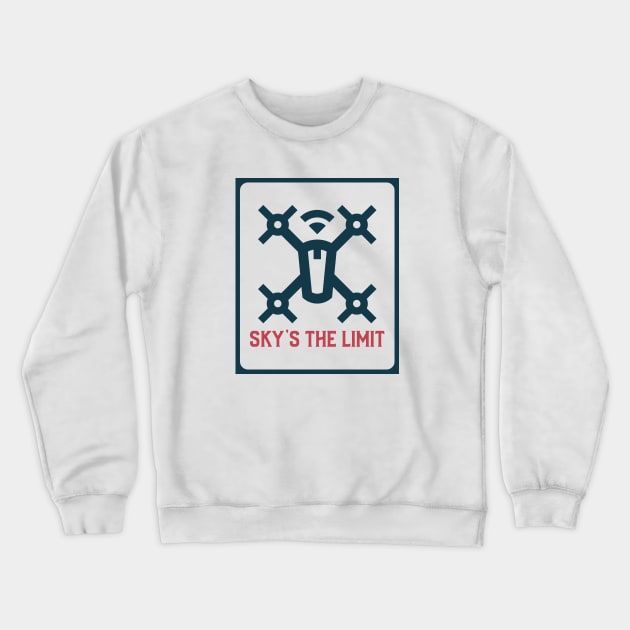 Sky's the Limit Crewneck Sweatshirt by T-Shirt Tales